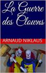La guerre des clowns par Niklaus