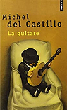 La guitare par del Castillo