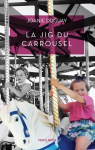 La jig du carrousel par Duguay