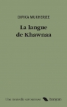 La langue de Khawnaa par Mukherjee