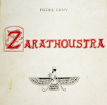 La lgende de Zarathoustra par Erny