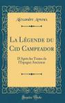 La lgende du Cid Campador par Arnoux