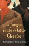 La longue route de Little Charlie par Curtis