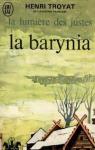 La lumière des justes, tome 2 : La Barynia par Troyat