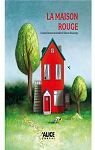 La maison rouge par Rowan Kosinski