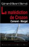 La maldiction de Crozon (Camaret - Morgat) par Herv