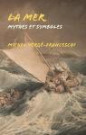 La mer : Mythes et symboles par Verg-Franceschi