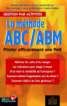 La mthode ABC/ABM : Piloter efficacement une PME par Ravignon
