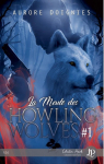 La meute des Howling Wolves: #1 par Doignies