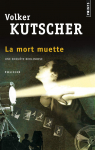 La mort muette par Kutscher