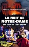 La nuit de Notre-Dame : Par ceux qui l'ont sauvée par Sapeurs-pompiers de Paris