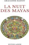 La nuit des mayas par Hastoy