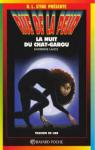 Rue de la peur, tome 6 : La nuit du chat-garou par Lance