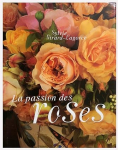 La passion des roses par Girard-Lagorce