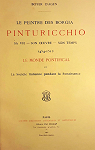 La peintre des Borgia, Pinturicchio, sa vie, son Oeuvre, son temps 1454-1513 par 