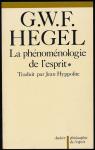 La phnomnologie de l'esprit I par Hegel
