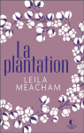 La plantation par Meacham
