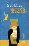 La plus belle des Moutardes par Marizabel