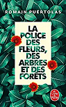 La police des fleurs, des arbres et des forts par Purtolas