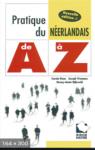 La pratique du Néerlandais de A à Z par Henn