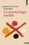 La psychologie sociale par Fischer