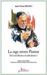 La rage envers Pasteur par Brunet