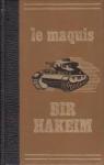 La résistance en languedoc 1940-1944 - le maquis bir-hakeim par Vielzeuf