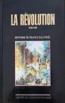 La revolution : 1789-1799 par Melchior-Bonnet
