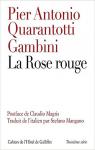 La rose rouge par Quarantotti-Gambini