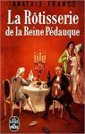 La rôtisserie de la reine Pédauque par France