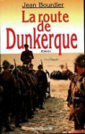 La route de Dunkerque par Bourdier