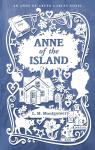La saga d'Anne, tome 3 : Anne quitte son île par Montgomery