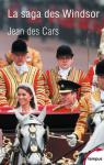 La saga des Windsor par Jean des Cars