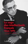 La saga des intellectuels français, tome 1 : À l'épreuve de l'histoire par Dosse