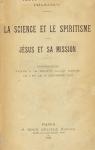 La science et le spiritisme - Jsus et sa mission par Pharasius