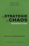 La stratégie du chaos, impérialisme et islam par Collon
