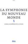 La symphonie du Nouveau Monde par Hornakova-Civade