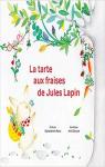 La tarte aux fraises de Jules Lapin par Ranc