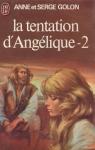 Anglique, tome 8.2 : La tentation d'Angelique par Golon