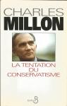 La tentation du conservatisme par Millon