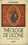 La thologie de l'icne dans l'Eglise orthodoxe par Ouspensky