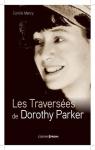 Les traversées de Dorothy Parker par Mancy