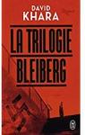 La Trilogie Bleiberg -  Intégrale : Projet Bleiberg - Projet Shiro - Projet Morgenstern par Khara