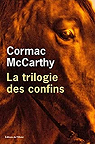 La trilogie des confins par McCarthy