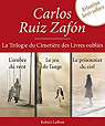 La trilogie du Cimetière des Livres oubliés  par Ruiz Zafón