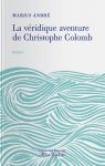 La véridique aventure de Christophe Colomb par André