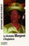 La vritable Margaret d'Angleterre par Meyer-Stabley