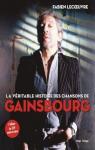 La vritable histoire des chansons de Gainsbourg par Lecoeuvre