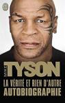 La vrit et rien d'autre par Tyson