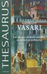 La vie des meilleurs peintres, sculpteurs et architectes : Coffret en 2 volumes par Vasari